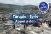  Appels  don pour la Turquie et la Syrie : soyons vigilants !